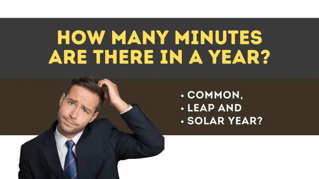 How Many Minutes Are in a Year?