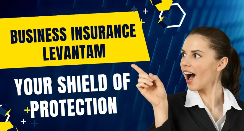 business insurance levantam