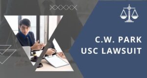 C.W. Park USC Lawsuit